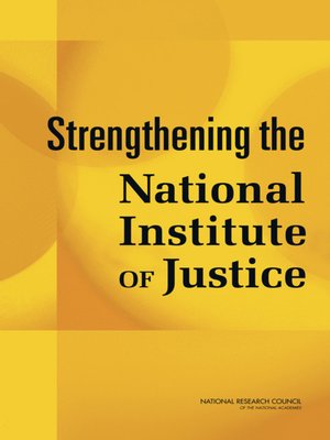 cover image of Strengthening the National Institute of Justice